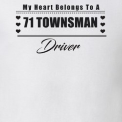 My Heart Belongs To A 1971 Townsman Driver Light Color T Shirt