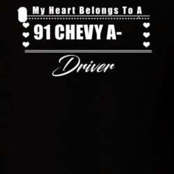 My Heart Belongs To A 1991 Chevy A-10 Driver Dark Color T Shirt