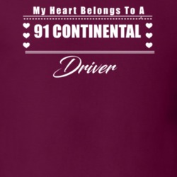 My Heart Belongs To A 1991 Continental Driver Dark Color T Shirt