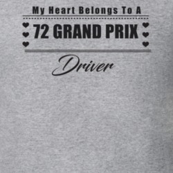 My Heart Belongs To A 1972 Grand Prix Driver Light Color T Shirt