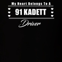 My Heart Belongs To A 1991 Kadett Driver Dark Color T Shirt