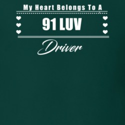 My Heart Belongs To A 1991 Luv Driver Dark Color T Shirt