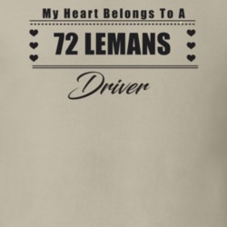 My Heart Belongs To A 1972 Lemans Driver Light Color T Shirt