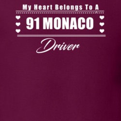 My Heart Belongs To A 1991 Monaco Driver Dark Color T Shirt