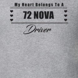 My Heart Belongs To A 1972 Nova Driver Light Color T Shirt