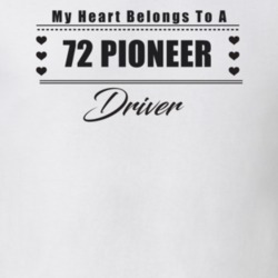 My Heart Belongs To A 1972 Pioneer Driver Light Color T Shirt