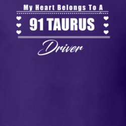 My Heart Belongs To A 1991 Taurus Driver Dark Color T Shirt