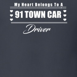 My Heart Belongs To A 1991 Town Car Driver Dark Color T Shirt