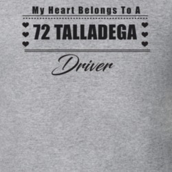 My Heart Belongs To A 1972 Talladega Driver Light Color T Shirt