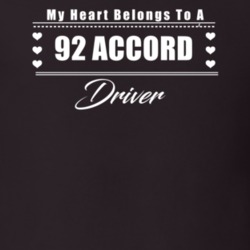 My Heart Belongs To A 1992 Accord Driver Dark Color T Shirt
