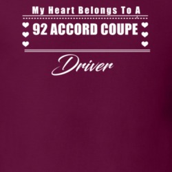 My Heart Belongs To A 1992 Accord Coupe Driver Dark Color T Shirt