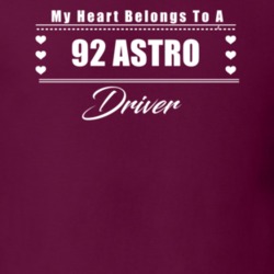 My Heart Belongs To A 1992 Astro Driver Dark Color T Shirt