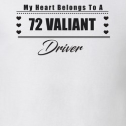 My Heart Belongs To A 1972 Valiant Driver Light Color T Shirt
