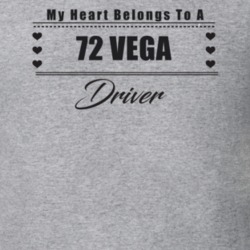 My Heart Belongs To A 1972 Vega Driver Light Color T Shirt