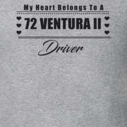 My Heart Belongs To A 1972 Ventura Ii Driver Light Color T Shirt