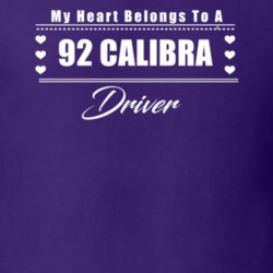 My Heart Belongs To A 1992 Calibra Driver Dark Color T Shirt