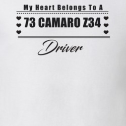 My Heart Belongs To A 1973 Camaro Z34 Driver Light Color T Shirt