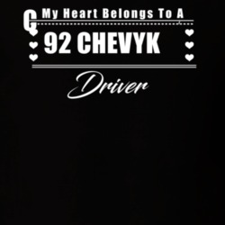 My Heart Belongs To A 1992 Chevy Ck Driver Dark Color T Shirt