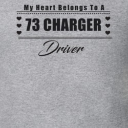 My Heart Belongs To A 1973 Charger Driver Light Color T Shirt