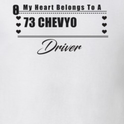 My Heart Belongs To A 1973 Chevy 3800 Driver Light Color T Shirt