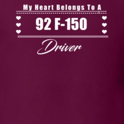 My Heart Belongs To A 1992 F-150 Driver Dark Color T Shirt