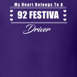 My Heart Belongs To A 1992 Festiva Driver Dark Color T Shirt