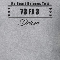 My Heart Belongs To A 1973 Fj 3 Driver Light Color T Shirt