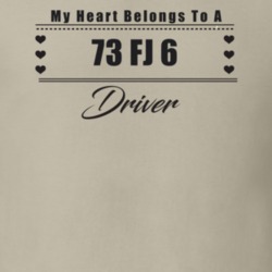 My Heart Belongs To A 1973 Fj 6 Driver Light Color T Shirt