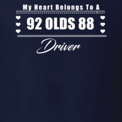 My Heart Belongs To A 1992 Olds 88 Driver Dark Color T Shirt