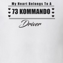 My Heart Belongs To A 1973 Kommando Driver Light Color T Shirt