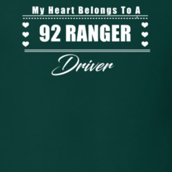 My Heart Belongs To A 1992 Ranger Driver Dark Color T Shirt