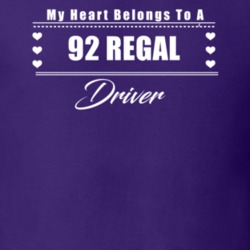 My Heart Belongs To A 1992 Regal Driver Dark Color T Shirt