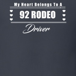 My Heart Belongs To A 1992 Rodeo Driver Dark Color T Shirt