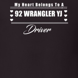 My Heart Belongs To A 1992 Wrangler Yj Driver Dark Color T Shirt