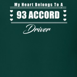 My Heart Belongs To A 1993 Accord Driver Dark Color T Shirt