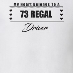 My Heart Belongs To A 1973 Regal Driver Light Color T Shirt