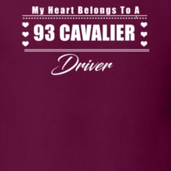 My Heart Belongs To A 1993 Cavalier Driver Dark Color T Shirt