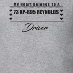 My Heart Belongs To A 1973 Xp-895 Reynolds Driver Light Color T Shirt