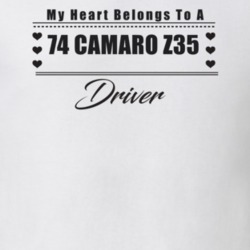 My Heart Belongs To A 1974 Camaro Z35 Driver Light Color T Shirt