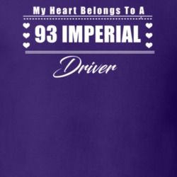My Heart Belongs To A 1993 Imperial Driver Dark Color T Shirt