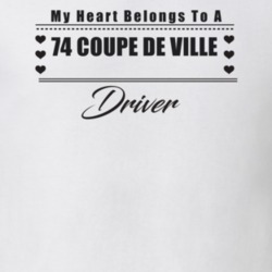 My Heart Belongs To A 1974 Coupe De Ville Driver Light Color T Shirt