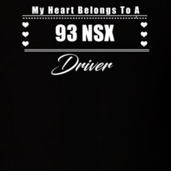 My Heart Belongs To A 1993 Nsx Driver Dark Color T Shirt