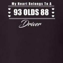My Heart Belongs To A 1993 Olds 88 Driver Dark Color T Shirt
