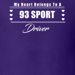 My Heart Belongs To A 1993 Sport Driver Dark Color T Shirt