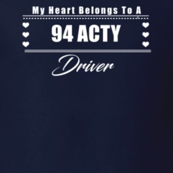 My Heart Belongs To A 1994 Acty Driver Dark Color T Shirt