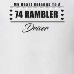 My Heart Belongs To A 1974 Rambler Driver Light Color T Shirt