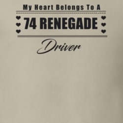 My Heart Belongs To A 1974 Renegade Driver Light Color T Shirt