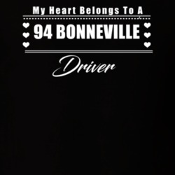 My Heart Belongs To A 1994 Bonneville Driver Dark Color T Shirt