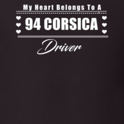 My Heart Belongs To A 1994 Corsica Driver Dark Color T Shirt