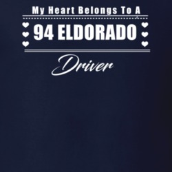 My Heart Belongs To A 1994 Eldorado Driver Dark Color T Shirt